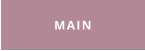 MAIN