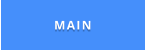MAIN