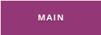 MAIN